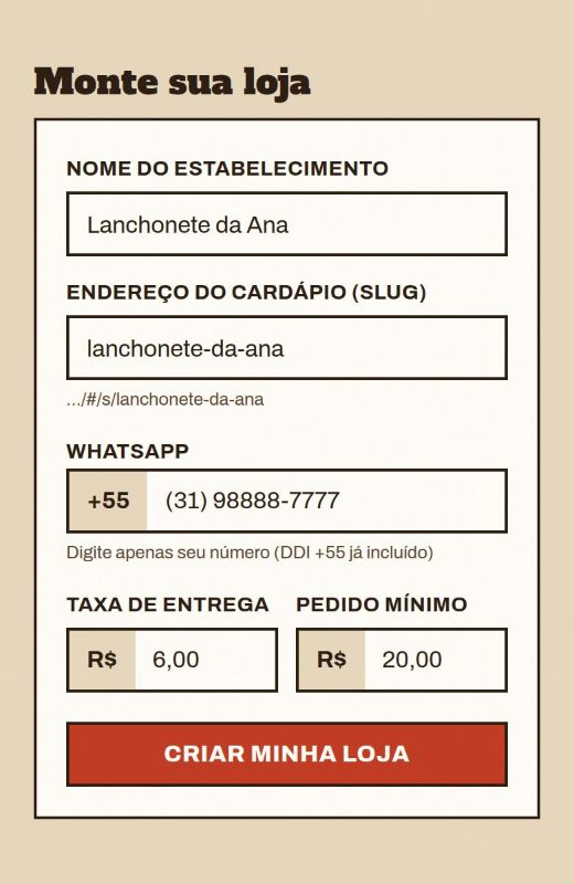 Formulário Monte sua loja preenchido com Lanchonete da Ana, WhatsApp, taxa de entrega de R$ 6,00 e pedido mínimo de R$ 20,00
